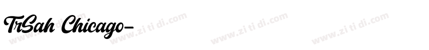 TrSah Chicago字体转换